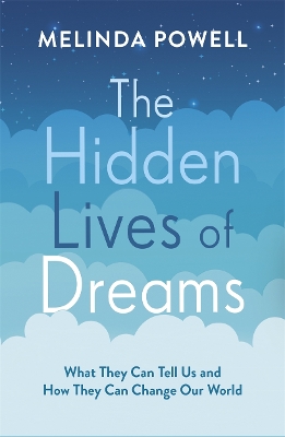 Book cover for The Hidden Lives of Dreams