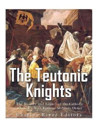 Book cover for The Teutonic Knights