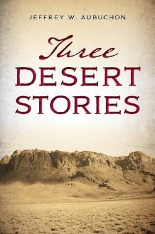 Cover of Three Desert Stories