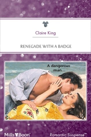 Cover of Renegade With A Badge