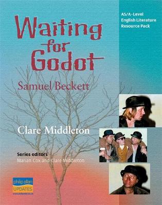 Book cover for AS/A-Level English Literature: Waiting for Godot Teacher Resource Pack