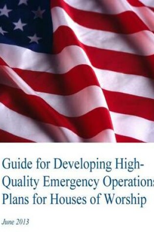 Cover of Guide for Developing High-Quality Emergency Operations Plans for Houses of Worship