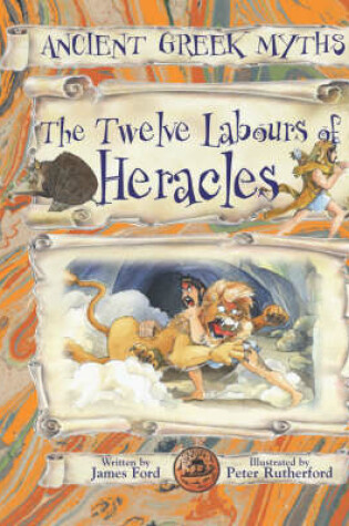 Cover of The Twelve Labours of Heracles