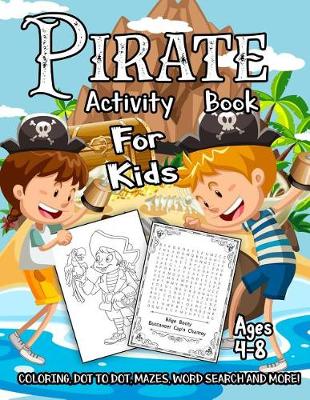 Book cover for Pirate Activity Book for Kids Ages 4-8