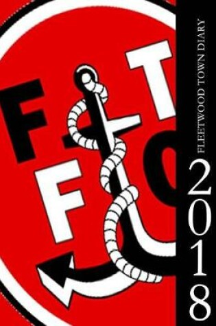 Cover of Fleetwood Town Diary 2018