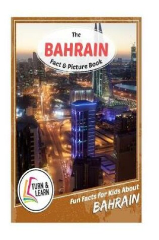 Cover of The Bahrain Fact and Picture Book