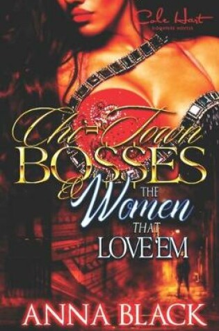 Cover of Chi-Town Bosses & The Woman That Love'em