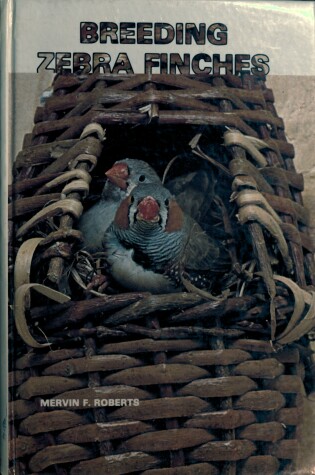 Cover of Breeding Zebra Finches