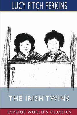 Book cover for The Irish Twins (Esprios Classics)