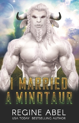 Book cover for I Married A Minotaur