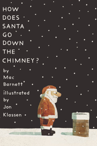 Cover of How Does Santa Go Down the Chimney?