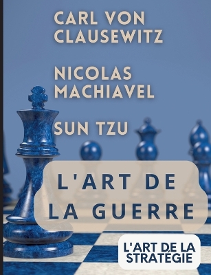 Book cover for L'ART DE LA GUERRE, suivi par L'ART DE LA STRAT�GIE