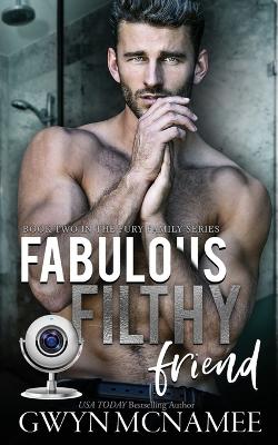 Book cover for Fabulous Filthy Friend