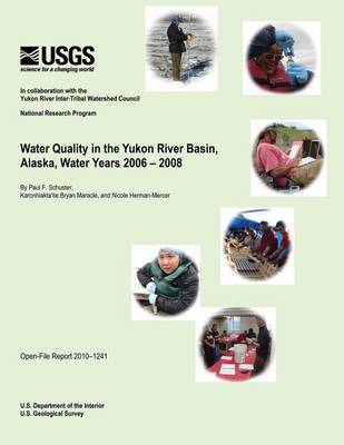 Book cover for Water Quality in the Yukon River Basin, Alaska, Water Years 2006-2008