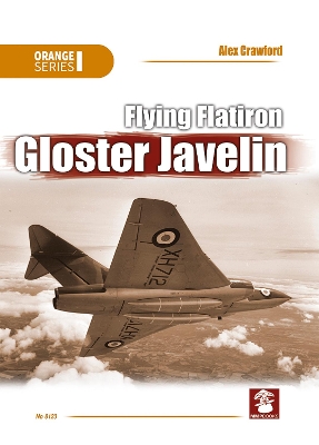 Book cover for Flying Flatiron, Gloster Javelin