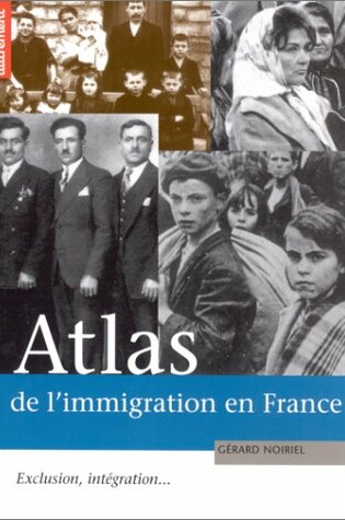 Cover of Atlas De L'immigration En France