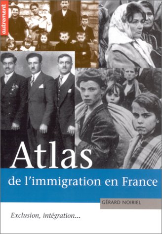 Book cover for Atlas De L'immigration En France