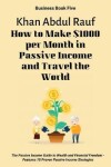 Book cover for How to Make $1000 per Month in Passive Income and Travel the World