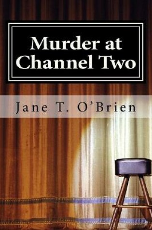 Cover of Murder at Channel Two