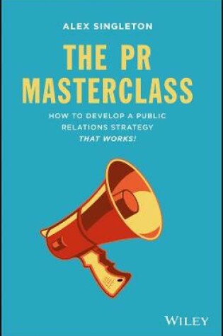 Cover of The PR Masterclass