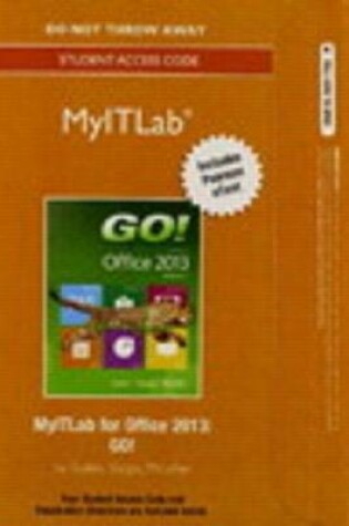 Cover of Prentice Hall Office 2013 Shortcut Card; Mylab It with Pearson Etext -- Access Card -- For Go! with Office 2013