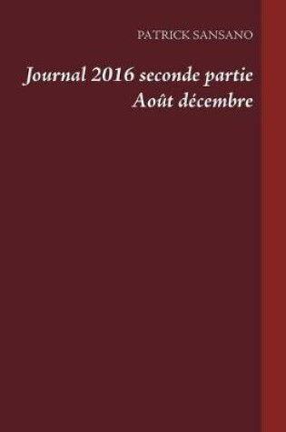Cover of Journal 2016 seconde partie Août décembre