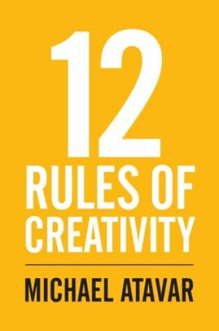 Cover of 12 Rules of Creativity