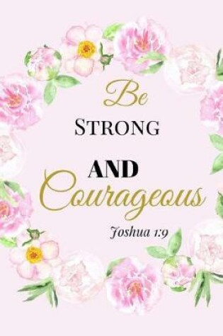 Cover of Be Strong and Courageous. Joshua 1