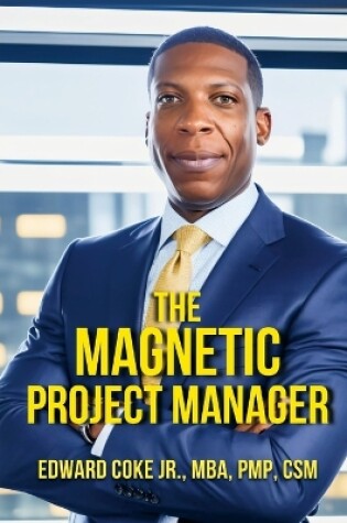 Cover of The Magnetic Project Manager