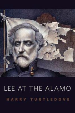 Cover of Lee at the Alamo