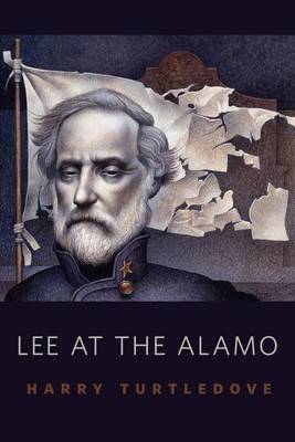 Book cover for Lee at the Alamo