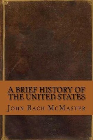 Cover of A Brief History of the United States