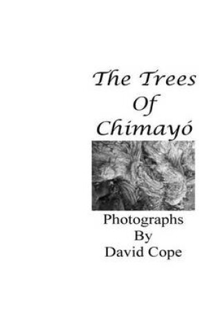 Cover of The Trees Of Chimayo