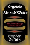 Book cover for Crystals of Air and Water (#3 in the Parsina Saga)