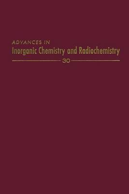 Book cover for Advances in Inorganic Chemistry Vol 30