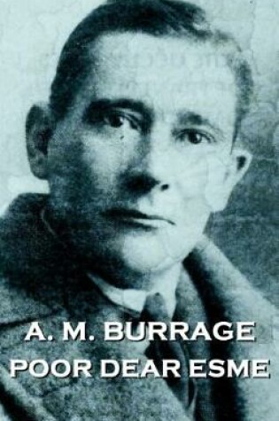 Cover of A.M. Burrage - Poor Dear Esme