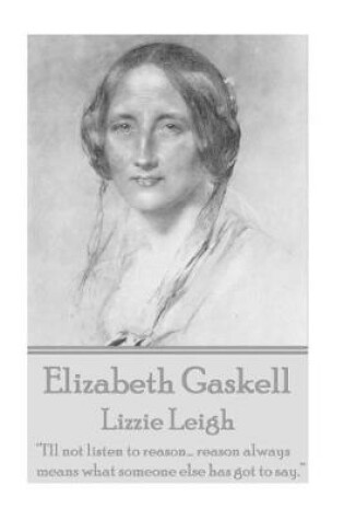 Cover of Elizabeth Gaskell - Lizzie Leigh