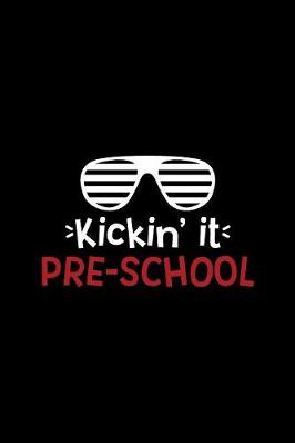 Book cover for Kickin' It Pre-School