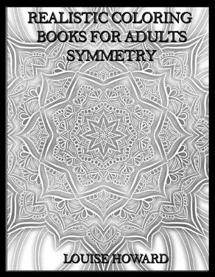 Cover of Realistic Coloring Books for Adults Symmetry