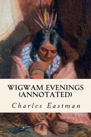 Cover of Wigwam Evenings (annotated)