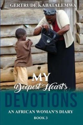 Cover of My Deepest Heart's Devotions 3