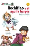 Book cover for Rechiflao y el aguila harpia