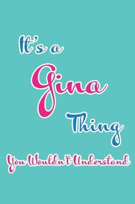 Book cover for It's a Gina Thing You Wouldn't Understand