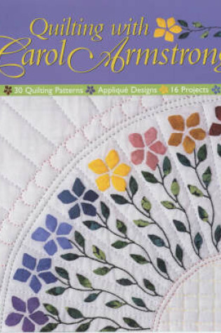 Cover of Quilting with Carol Armstrong