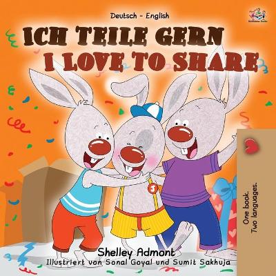 Book cover for I Love to Share (German English Bilingual Book for Kids)
