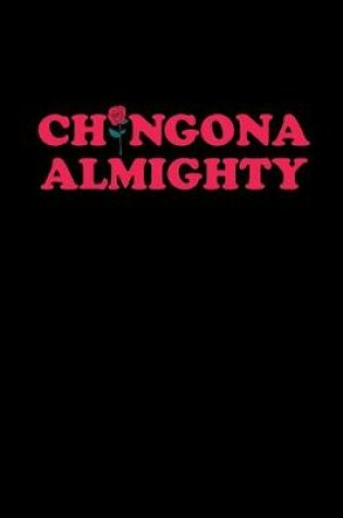 Cover of Chingona Almighty
