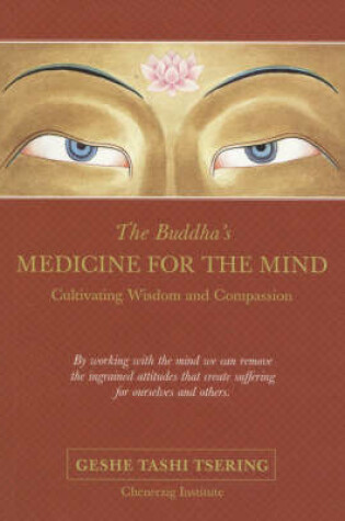 Cover of The Buddha's Medicine for the Mind