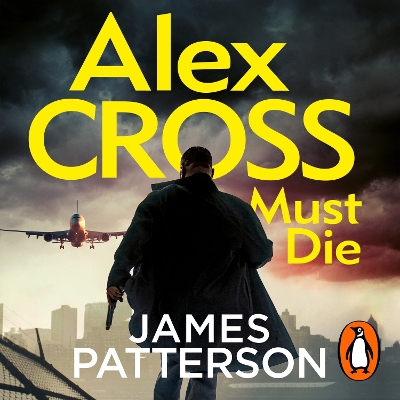 Book cover for Alex Cross Must Die