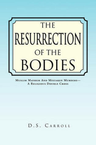 Cover of The Resurrection of the Bodies