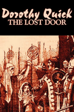 Cover of The Lost Door by Dorothy Quick, Science Fiction, Fantasy